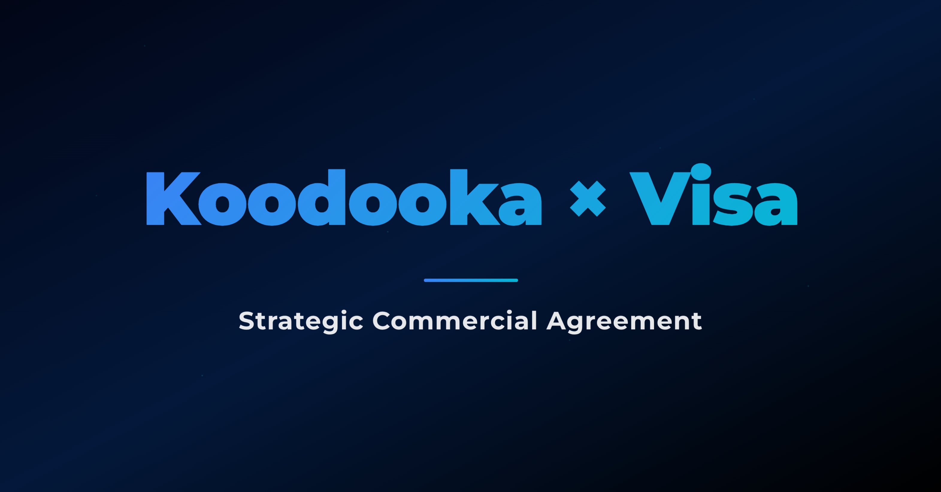 Koodooka Announces Strategic Commercial Agreement with Visa